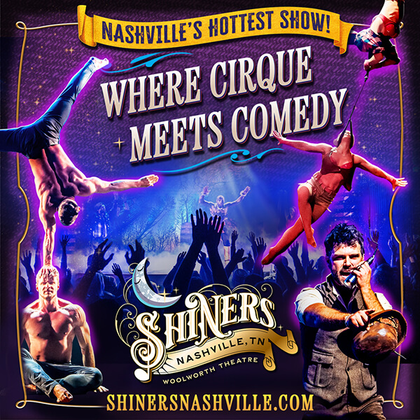 Shiners Nashville: First of its Kind Show